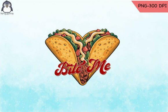 Bite Me Taco Love: Quirky Foodie Graphics for Crafts
