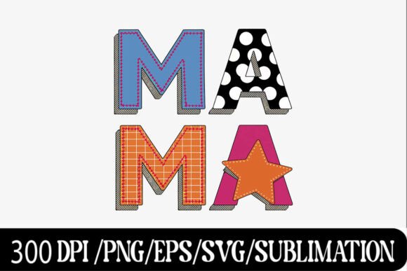 Patchwork Polka Star MAMA Letter Art: Graphics for T-Shirt Designs